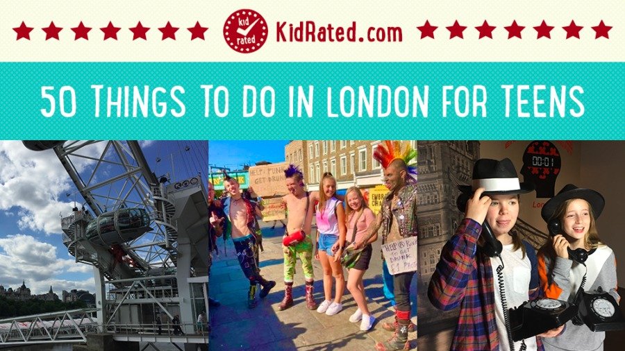 Best Things To Do In London For Teens